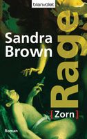 Sandra Brown - Rage - Zorn - Roman
