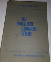 Dr. Eugen Koch - Die häusliche Krankenpflege  (Ausgabe 1951)