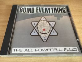 Bomb Everything – The All Powerful Fluid