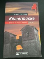 Simone Dorra Römermaske Baden-Württemberg Krimi, Top!
