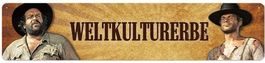 Blechschild-B.SPENCER-T.HILL-WELTKULTURERBE - 46 X 10 CM