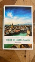 Mord im Hotel Savoy Zürich Krimi Oliver Thalmann