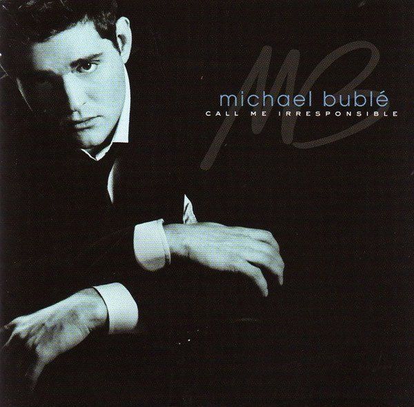 CDs: Michael Bublé – Call Me Irresponsible CD – Gebraucht aus Olten von Disc-Ausverkauf