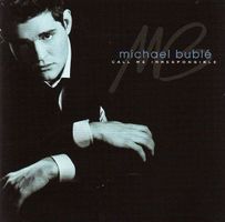 Michael Bublé – Call Me Irresponsible CD