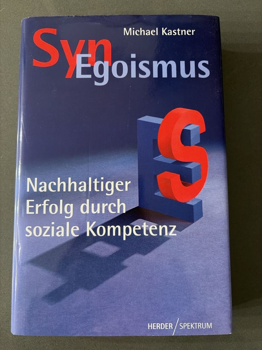Libri: Syn Egoismus Nachhaltiger Erfolg durch soziale Kompetenz – Nuovo (secondo la descrizione) da Winterthur venduto da may_7vq8