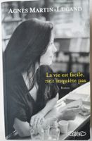 La vie est facile, ne t'inquiète pas - Agnès Martin-Lugand 