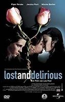 LOST AND DELIRIOUS      Piper Perabo      LESBISCHE  EROTIK