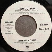 Adams Bryan: Run To You 7"