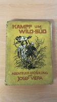 "Kampf um Wild-Süd", Abenteuererzählung, Josef Viera 1929