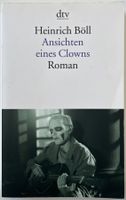 Ansichten eines Clowns – Heinrich Böll – Roman – gut gelesen