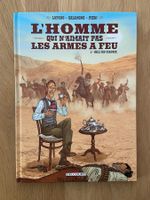 L'HOMME QUI N'AIMAIT PAS LES ARMES À FEU / TOME 1
