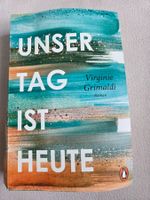 Virginie Grimaldi - Unser Tag ist heute