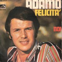 Single7  Adamo --  Felicita