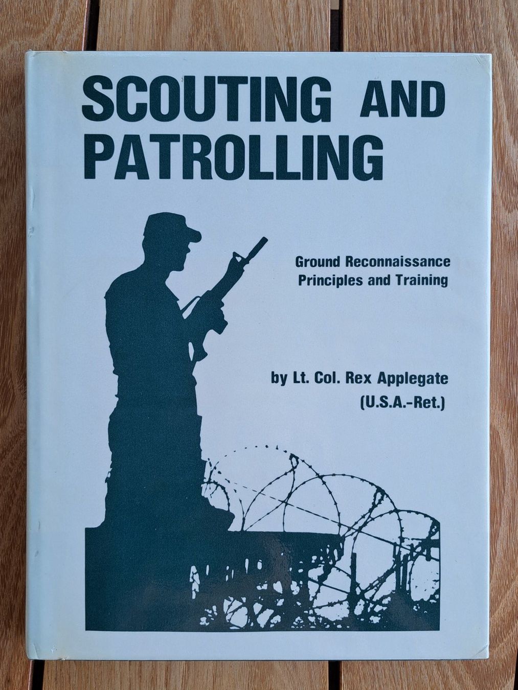 Libri: Scouting and Patrolling, Lt. Col. Rex Applegate – Usato da Balgach venduto da Redstorm2012
