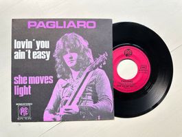 PAGLIARO rare Lovin you ain't easy Single Frankreich 70's