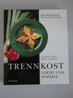 Trennkost leicht und schnell - Kochbuch - AT Verlag 1993