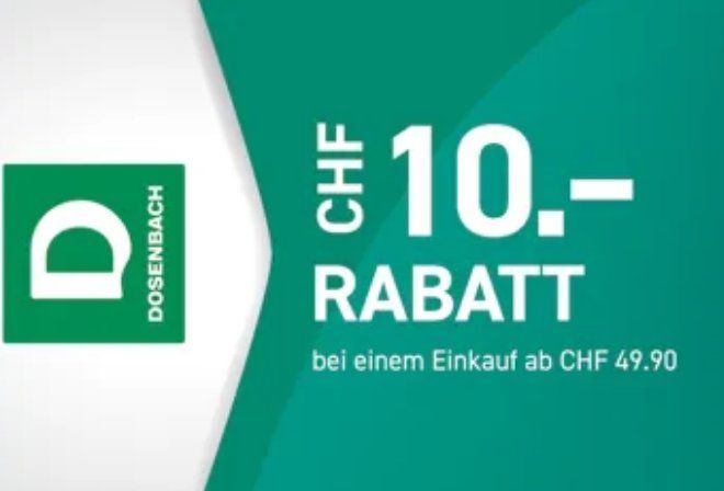 Dosenbach Bons: CHF 10.- DOSENBACH Gutschein (online oder Filiale) – Neuf avec emballage d'origine à Chur par smart.shopper