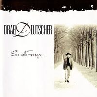 Drafi Deutscher So Viele Fragen