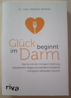Buch "Glück beginnt im Darm" von Dr. med. Raphael Kellmann