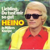 Heino – Liebling, du tust mir so gut (7")