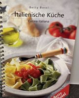 Betty Bossi - Italienische Küche
