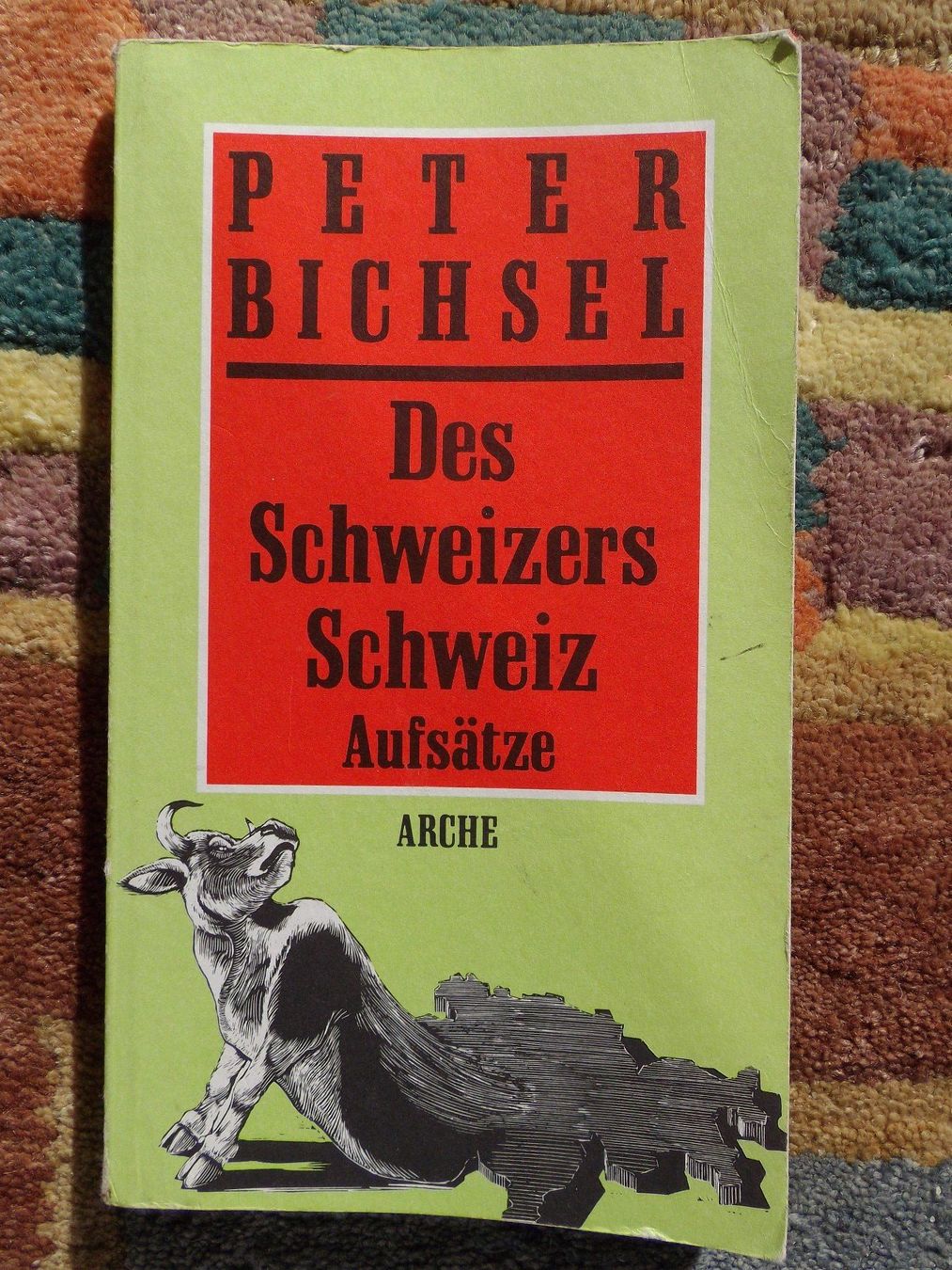 Libri: Peter Bichsel: Des Schweizers Schweiz - Aufsätze – Usato da Uster venduto da urs_75by