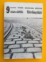 Verein Tram-Museum Zürich. Mitteilungsblatt 9. Rösslitram.