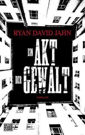 Livres: Ein Akt der Gewalt - Ryan David Jahn – D'occasion à Altdorf UR par boardsofcanada