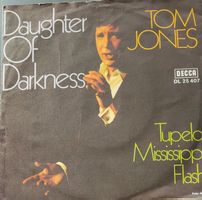 Vinyl-Single Tom Jones - Daughter Of Darkness