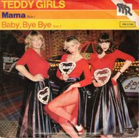 Teddy Girls  --  mama  Single7