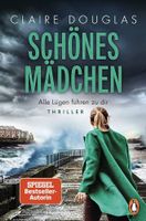 Claire Douglas - Schönes Mädchen/Alle Lügen führen zu dir