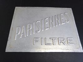 Parisiennes Filtre, alte Werbetafel aus Metall