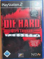 DIE HARD – STIRB LANGSAM - VENDETTA 2 – PS2