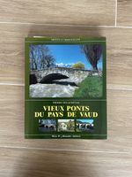 Livre Vieux Ponts du Pays de Vaud, 1991, Suisse