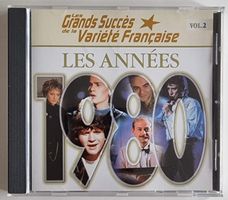 CD Les Grands Succès Variété Française - Années 80 Vol.2