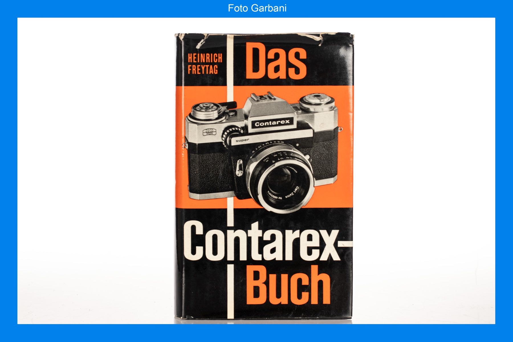 Bücher: Das Contarex-Buch – Gebraucht aus Muralto von FotoGarbani