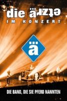 Die Ärzte - Die Band, die sie Pferd nannten (2 DVDs)