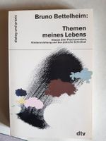 Bruno Bettelheim - Themen meines Lebens - 1993