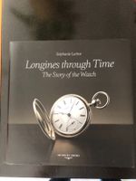 Longines through time "The Story of the Watch"