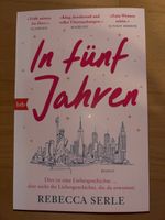 Rebecca Serle - In fünf Jahren, Liebesroman