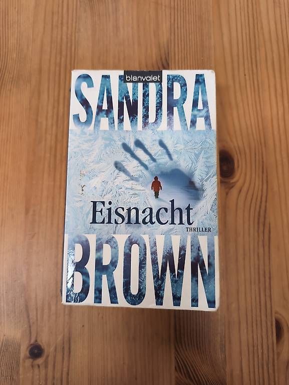 Libri: Sandra Brown - Eisnacht (Thriller) – Usato da Alberswil venduto da __colafroeschli__