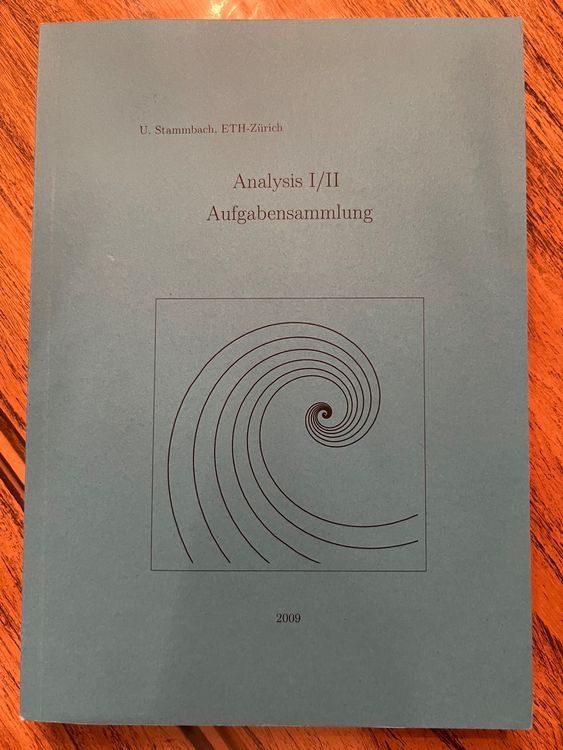 Bücher: Analysis I/II U.Stammbach ETH, Aufgabensammlung – Neu (gemäss Beschreibung) aus Veltheim AG von kronecker