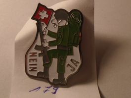 1 Schweizer Militär NEIN / JA Pin (179)