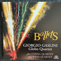 Giorgio Gaslini Globo Quartet - Ballets (CD) SoulNote