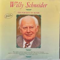 Willy Schneider - Ein Porträt In Musik