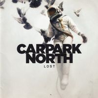 Carpark North – Lost