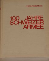 100 Jahre Schweizer Armee 1979