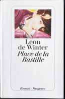 Place de la Bastille – Leon de Winter – Roman – wie neu