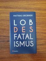 Lob des Fatalismus von Matthias Drobinski