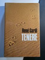 TENERE - René Gardi - Die Wüste in der man Fische fing 1978